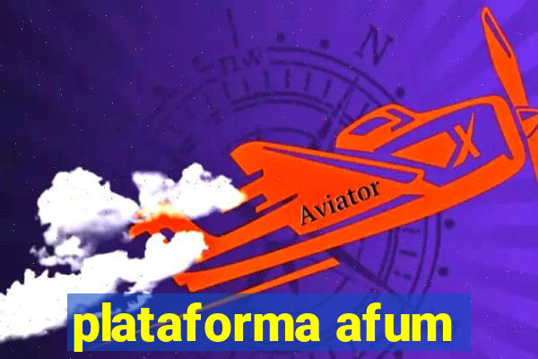 plataforma afum